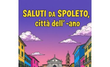 Saluti da Spoleto: città dell’ano. E non ce semo scordati na “n”!