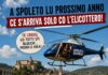 A Spoleto lu prossimo anno… ce s’arriva solo co l’elicottero! 🚁
